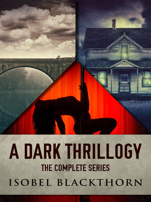 cover image of A Dark Thrillogy